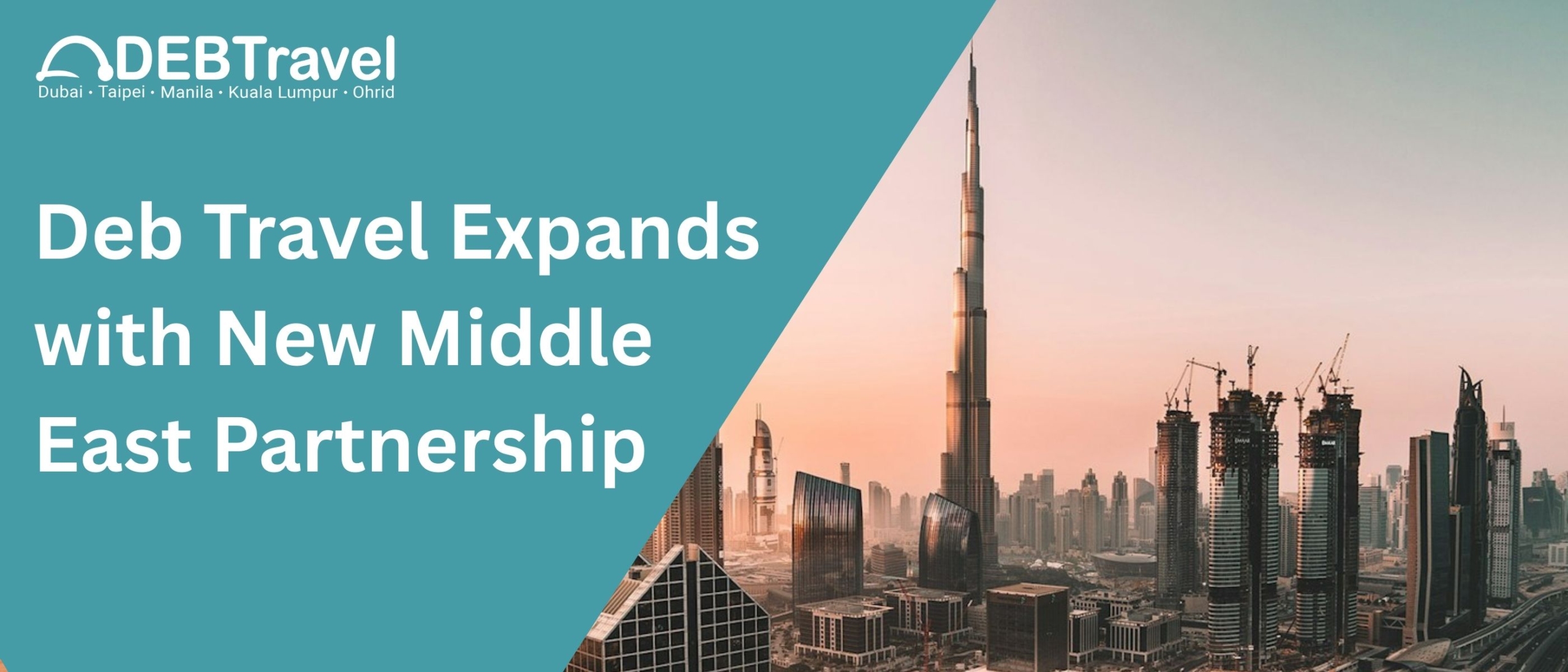 Deb Travel Expands with New Middle East Partnership.jpg